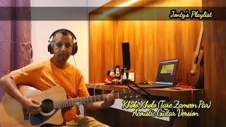 Kholo Kholo Tare Zameen Par  Acoustic Guitar  Jontys Playlist  Jonty Sarma Jyotirmoy Sarma [upl. by Hcirdeirf]