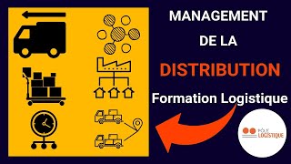 MANAGEMENT DE LA DISTRIBUTION  FORMATION LOGISTIQUE [upl. by Therese]