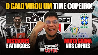 O GALO VIROU TIME COPEIRO • FAZ O PIX CBF • ATLÉTICOMG x SPFC [upl. by Nomead]