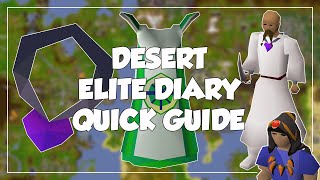 Desert Elite Diary Quick Guide  Old School RunescapeOSRS [upl. by Crow996]