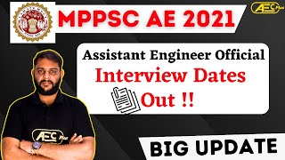 MPPSC AE 2021  Official Interview Dates Out  Assistant Engineer  CivilMechanicalElectrical [upl. by Boonie]