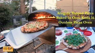 Arugula Topped Pizza Baked In An Ooni Koda 16 [upl. by Clevie852]