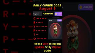 Hamster Kombat Daily Cipher 9 August  9 August daily cipher code hamster kombat hamsterkombat [upl. by Ettevy]