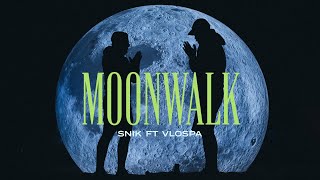 SNIK VLOSPA  MOONWALK Official Music Video [upl. by Landri]