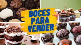 10 DOCES PARA VENDER E GANHAR DINHEIRO Renda extra com doces [upl. by Ynnel]