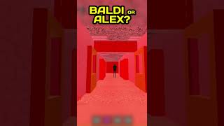 WHOS SCARIER BALDI OR ALEX baldisbasicsplus horrorgaming baldimods [upl. by Elrae]