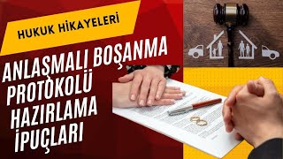 Anlaşmalı Boşanma Protokolü Hazırlama İpuçları  Boşanma Davası [upl. by Nahij]