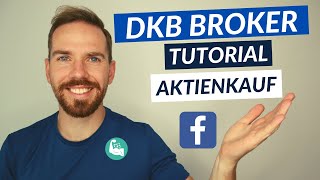 DKB Broker Aktien kaufen  Step by Step Tutorial mit Kostenauflistung [upl. by Barclay]