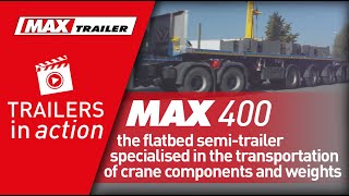 MAX400  the flatbed semitrailer specialised in the transportation of crane components and weights [upl. by Barth157]