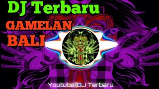 DJ Gamelan Bali full bass [upl. by Nemraciram]