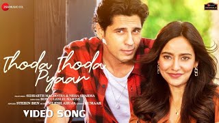 Thoda Thoda Pyar Hua Tumse  FULL VIDEO  Sidharth Malhotra  Thoda Ikrar Hua Tumse  New Hindi Song [upl. by Ravi]