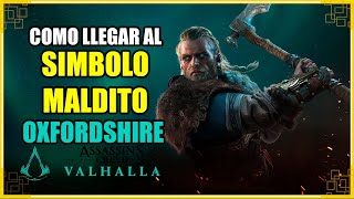 Como llegar al Símbolo maldito de Oxfordshire  Assassins Creed Valhalla [upl. by Fritts]