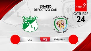 EN VIVO  Deportivo Cali vs Jaguares  Liga Colombiana por el Fenómeno del Fútbol [upl. by Egarton467]