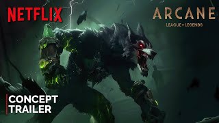 Arcane  Season 2  Concept Trailer  NETFLIX 4K  League of Legends 2025 [upl. by Granlund]