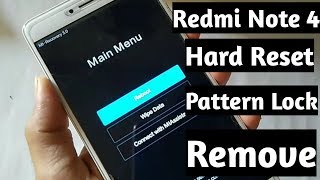 XIAOMI MI REDMI NOTE 4 2016100 Mobile Hard Reset Pattern Lock [upl. by Fax]