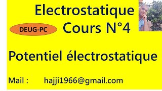 Cours N°4  potentiel électrostatique [upl. by Sundin]