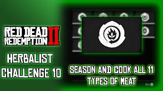 RDR2 Herbalist Challenge 10 Season and Cook all Eleven Types of Meat [upl. by Brittne442]