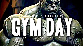 GYM DAY  1 HOUR Motivational Speech Video  Bodybuilding Gym Workout Motivation [upl. by Anyahc]