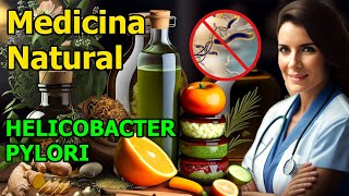 11 tratamientos naturales para HELICOBACTER PYLORI  Medicina Natural [upl. by Ybba]