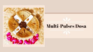 Multi Pulses Dosa  Healthy Breakfast Recipe  Protein Rich Dosa dosarecipe proteindosabreakfast [upl. by Esirehs]