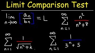 Limit Comparison Test [upl. by Elleyoj]