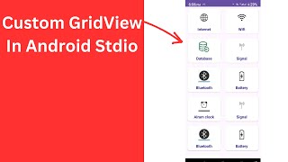 Mastering Custom GridView in Android Studio [upl. by Costa]