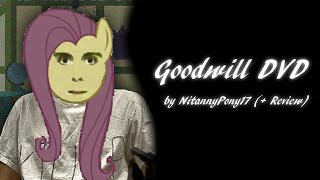 quotGoodwill DVDquot by NitannyPony17  Review [upl. by Brazee774]