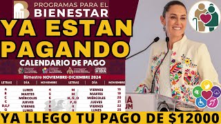 🚨CALENDARIO ADELANTAN PAGOS BIENESTAR NUEVAS FECHAS YA ESTAN PAGANDO PENSION➕AGUINALDO WALMART [upl. by Ecinad]