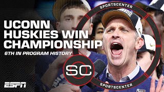 THE UCONN HUSKIES ARE NATIONAL CHAMPIONS 🏆 6TH CHAMPIONSHIP IN PROGRAM HISTORY  SportsCenter [upl. by Mara]