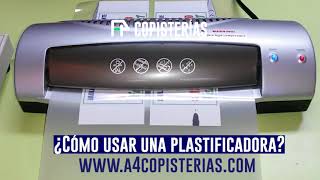 COMO USAR UNA PLASTIFICADORA  A4 Copisterías [upl. by Elleira]