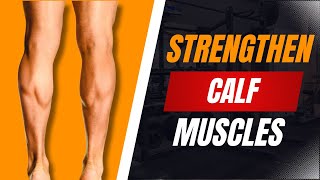 Top 3 Ways To Strengthen Calf Muscles [upl. by Aneeuq]