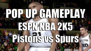 ESPN NBA 2K5  Pistons vs Spurs  Pop Up Gameplay [upl. by Ezekiel477]