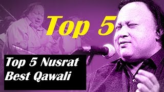 Top 5 Nusrat Fateh Ali Khan Qawali [upl. by Eigger]