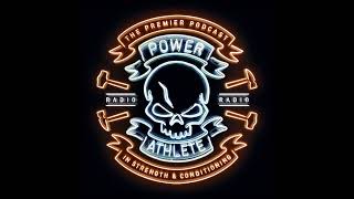 Power Athlete Radio – Episode 217 Brent Phillips [upl. by Kano]