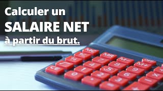 Comment CALCULER un SALAIRE NET à partir d’un salaire BRUT en 2024 [upl. by Porush]