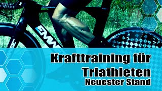 Krafttraining für Triathleten Neuester Stand [upl. by Anwahsiek]