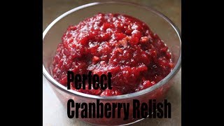 Make Ahead Cranberry Relish  Perfect Cranberry Relish [upl. by Sergio710]