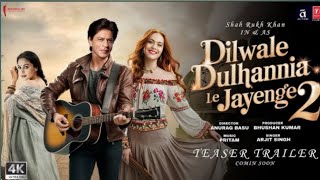 Dilwale Dulhania Le Jayenge 2 Trailer Shah Rukh khanKajol Debgan And Rani Mukherjee [upl. by Domella]