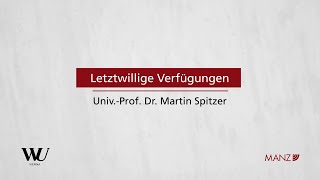 PernerSpitzerKodek  Abschnitt 93  Letztwillige Verfügungen [upl. by Ztnahc462]