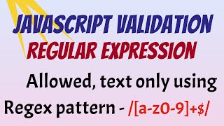 JavaScript Tutorial 20242025  Javascript text only validation using Regex pattern [upl. by Mercier]