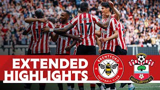 BRENTFORD 3 SOUTHAMPTON 0  Premier League  A long look at Saturdays win over The Saints [upl. by Hunfredo158]