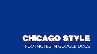 Chicago Style  Footnotes in Google Docs [upl. by Arihsak]