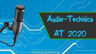 AudioTechnica AT2020 Versión XLR  Unboxing amp Review en español [upl. by Nidnal]