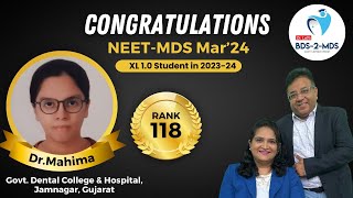 RANK 118  NEET MDS 2024  Dr Mahima quotOne Life  Ill Make it Happenquot with dr Jasmine amp Amit Lall [upl. by Robers]