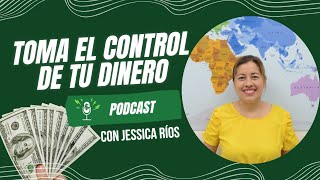 Podcast Cómo tomo el control de mis finanzas [upl. by Slrahc625]