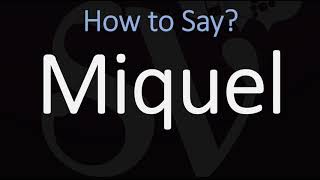 How to Pronounce Miquel CORRECTLY Catalan Name Michael Miguel Michel [upl. by Ahsauqal]