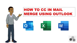 How To Cc In Mail Merge Using Outlook [upl. by Luella]