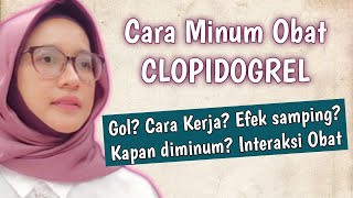 CLOPIDOGREL Informasi Obat Pencegah Pembekuan Darah yang Perlu Kamu Tahu [upl. by Zwiebel838]