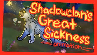 SHADOWCLANS GREAT SICKNESS Warrior cats animation Bittie [upl. by Lumbard876]