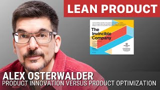 Product Innovation versus Product Optimization by Alex Osterwalder at Lean Product Meetup [upl. by Syverson]